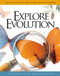 Explore Evolution: The Arguments for and Against Neo-Darwinism
