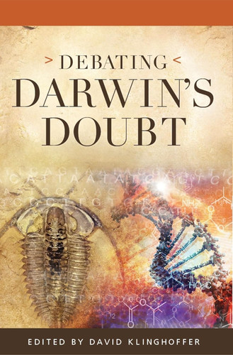 Debating Darwin's Doubt: A Scientific Controversy that Can No Longer