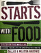 It Starts with Food: Discover the Whole30 and Change Your Life in