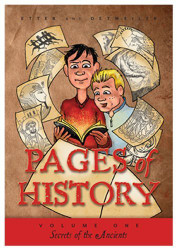 Pages of History Volume 1: Secrets of the Ancients by Bruce Etter;