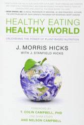 Healthy Eating Healthy World: Unleashing the Power of Plant-Based