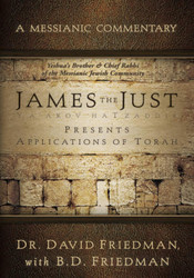 James the Just: Presents Applications of the Torah