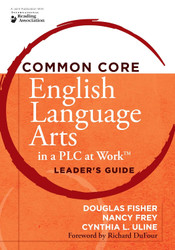 Common Core English Language Arts in a PLC at Work