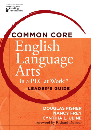 Common Core English Language Arts in a PLC at Work