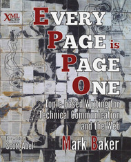Every Page Is Page One: Topic-Based Writing for Technical
