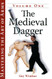 The Medieval Dagger (Mastering the Art of Arms)