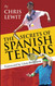 The Secrets of Spanish Tennis
