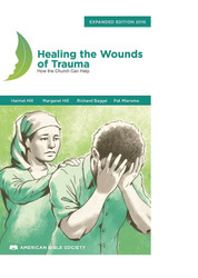 Healing the Wounds of Trauma: How the Church Can Help Expanded