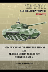 TM 9-755 76-mm Gun Motor Carriage M18 Hellcat and Armored Utility