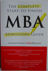 Complete Start-to-Finish MBA Admissions Guide