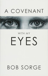 A Covenant with My Eyes