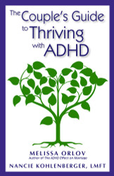 The Couple's Guide to Thriving with ADHD