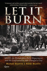 Let It Burn: MOVE the Philadelphia Police Department and the