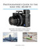 Photographer's Guide to the Sony DSC-RX100 VI: Getting the Most from