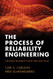 The Process of Reliability Engineering: Creating Reliability Plans