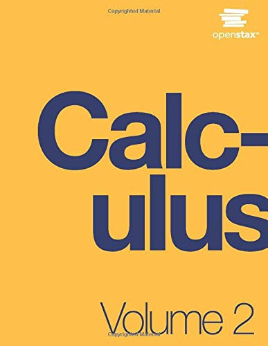 Calculus Volume 2 by OpenStax (hardcover version full color)