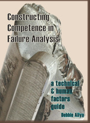 Constructing Competence in Failure Analysis: A Technical and Human