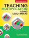 Teaching Multiplication Using LEGO Bricks