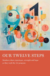 Our Twelve Steps: Members share experience strength and hope as they