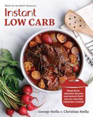 Instant Low Carb: Fresh Keto-Friendly Recipes for Instant Pot and All