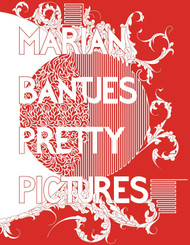 Marian Bantjes: Pretty Pictures