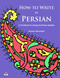 How to Write in Persian
