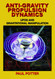 Anti-Gravity Propulsion Dynamics