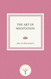 The Art of Meditation