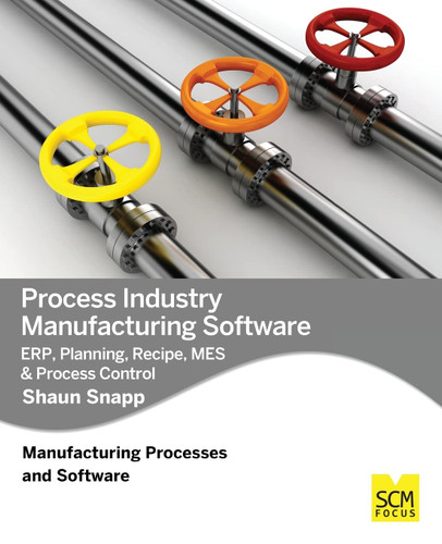 Process Industry Manufacturing Software: Erp Planning Recipe Mes &