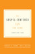 The Gospel-Centered Life for Teens Leader's Guide
