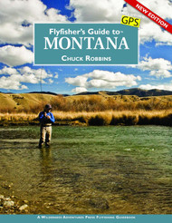Flyfisher's Guide to Montana New Edition