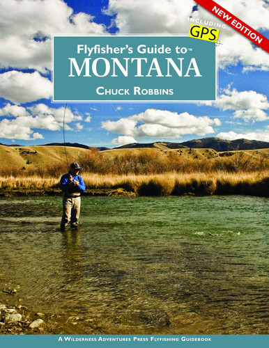 Flyfisher's Guide to Montana New Edition