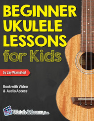 Beginner Ukulele Lessons for Kids Book: