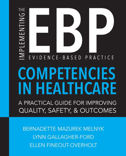 Implementing the Evidence-Based Practice