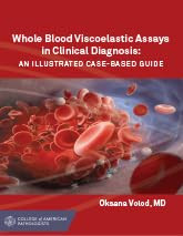 Whole Blood Viscoelastic Assays in Clinical Diagnosis: A Illustrated