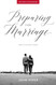 Preparing for Marriage: Help for Christian Couples