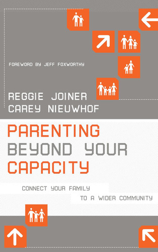Parenting Beyond Your Capacity