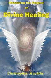 Dissolving the Enigma of Divine Healing