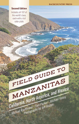 Field Guide to Manzanitas
