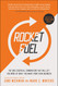 Rocket Fuel: The One Essential Combination That Will Get You More of