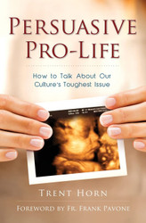 Persuasive Pro Life