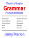 The Art of English Grammar Practice Workbook