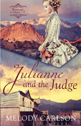 Julianne and the Judge (Westward to Home)