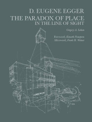 Dayton Eugene Egger: The Paradox of Place in the Line of Sight