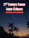 21st Century Canon of Lunar Eclipses - Deluxe Full Color Edition