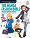 The Manga Fashion Bible: The Go-To Guide for Drawing Stylish Outfits