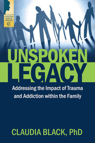 Unspoken Legacy: Addressing the Impact of Trauma and Addiction within