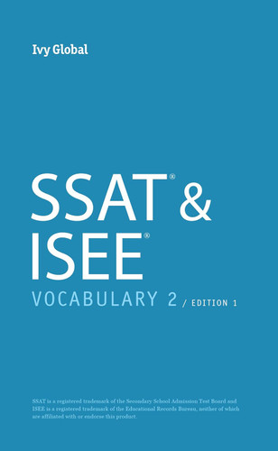 SSAT & ISEE Vocabulary 2 Edition 1 (Ivy Global ISEE Prep)