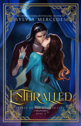Enthralled (Prince of the Doomed City)