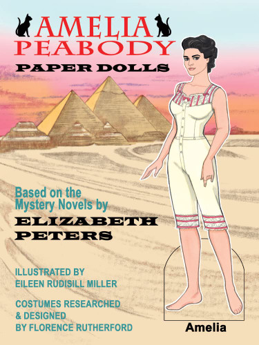 Amelia Peabody Paper Dolls Based on the Mystery Novels by Elizabeth